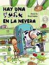 HAY UNA VACA EN LA NEVERA