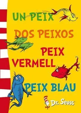 Un Peix, Dos Peixos, Peix Vermell Peix Blau