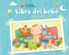 Mi Primer Año. Libro del Bebe