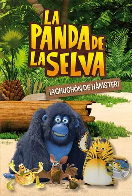 La Panda de la Selva. Primeras Lecturas. 2: ¡Achuchón de Hámster!