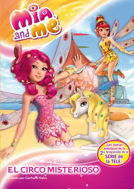 Mia And me. 9: el Circo Misterioso
