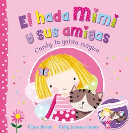 Hada Mimi y Sus Amigas: Candy, la Gatita