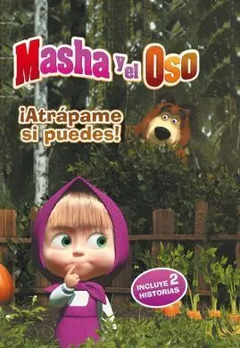 Masha y el Oso. Primeras Lecturas: ¡Atrápame si Puedes!