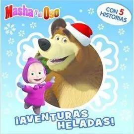 Masha y el Oso. ¡Aventuras Heladas!