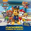PAW PATROL. PRIMERAS LECTURAS: ¡CACHORROS, LLAMADA DE ALERTA!