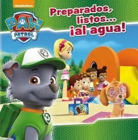 Paw Patrol. Preparados, Listos... ¡Al Agua!