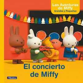 Miffy. El Concierto de Miffy