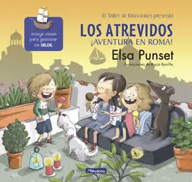 El Taller de Emociones. 7: los Atrevidos. ¡Aventura en Roma!