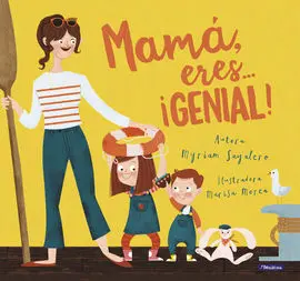 Mama, Eres... ¡Genial!