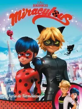 Miraculous ¡La Furia de Tormentosa!