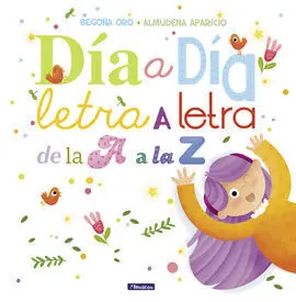 Día a Día, Letra a Letra, de la a a la Z