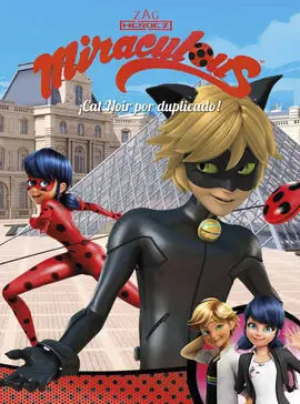 Miraculous. Cómic. 8: ¡Cat Noir por Duplicado!