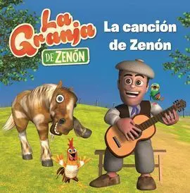 La Canción de Zenón (La Granja de Zenón) (Reino Infantil. Primeras Lecturas)