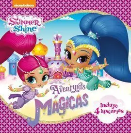 Shimmer & Shine. Recopilatorio de Primeras Lecturas. Aventuras Mágicas