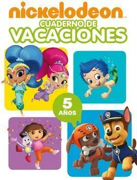 Nickelodeon. cuaderno de Vacaciones 5 a.