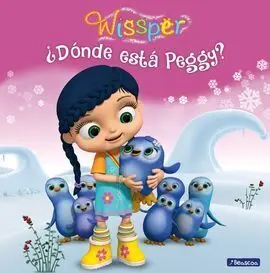 ¿Dónde está Peggy? (Wissper. Primeras Lecturas)