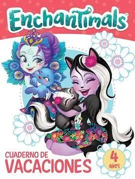 Enchantimals. Cuaderno de Vacaciones - 4 Años (Cuadernos de Vacaciones de Enchan