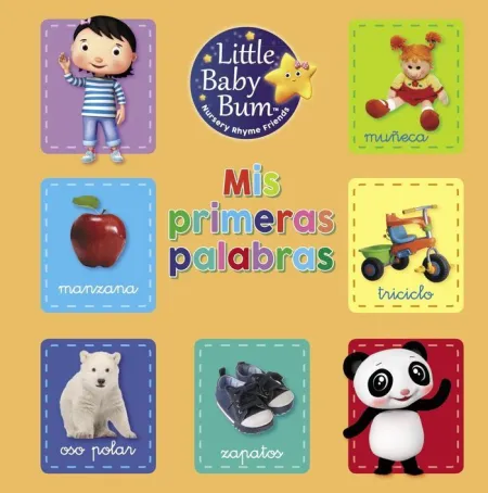 Little Baby Bum. Mis Primeras Palabras