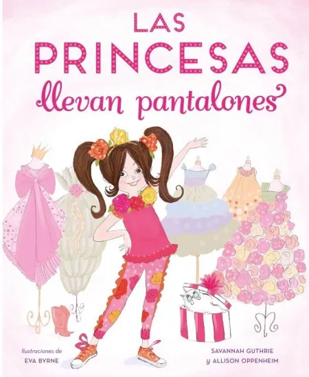 Princesas Llevan Pantalones, las