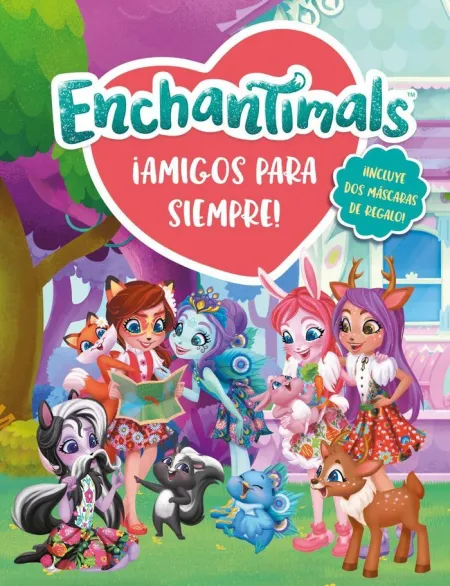 Enchantimals. ¡Amigos para Siempre!