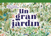 UN GRAN JARDÍN