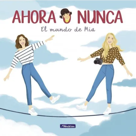 Ahora o Nunca. El Mundo de mía