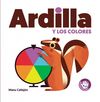 ARDILLA Y LOS COLORES (PEQUEÑAS MANITAS)