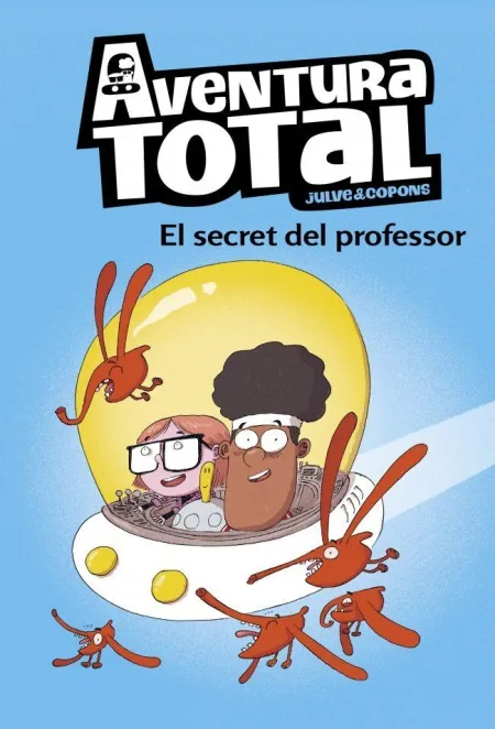 Aventura Total 1. El Secret del Professo