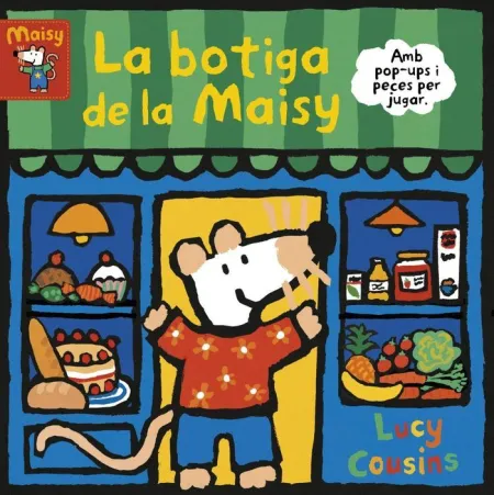 Maisy. La Botiga de la Maisy
