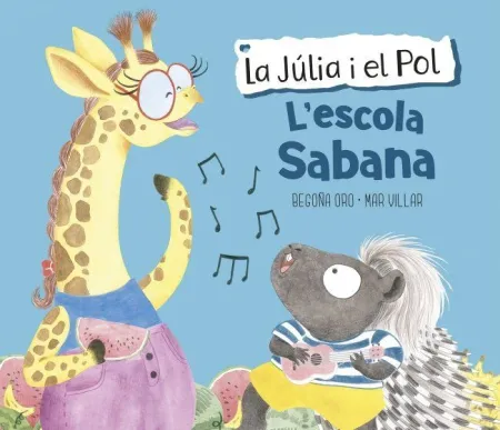 La Júlia I el Pol. L'escola Sabana