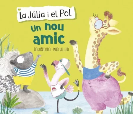 La Júlia I el Pol. Un Nou Amic