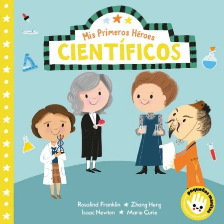 Primeros Heroes. Cientificos (Carton)