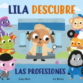Lila Descubre las Profesiones (Pequeñas Manitas)