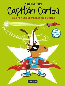 Super Caribu 2. Solo Hay un Superheroe en