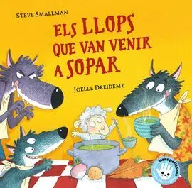 Els Llops que Van Venir a Sopar (Mans Petitones)