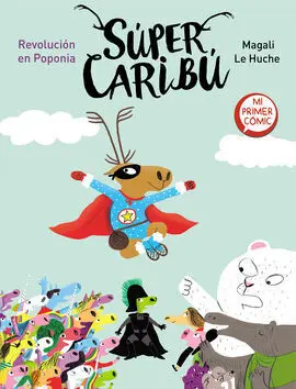 Super Caribu 3. Revolución en Poponia