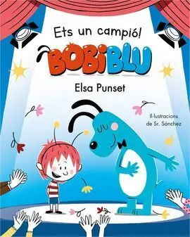 Bobiblu 4. Ets un Campio, Bobiblu!