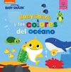 BABY SHARK Y LOS COLORES DEL OCEANO