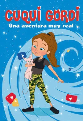 Cuqui Gordi. Una Aventura Muy Real