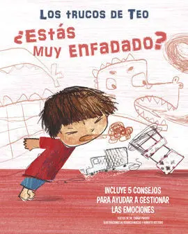 Trucos de Teo, los. ¿Estas Muy Enfadado?