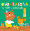 OSO Y RATONA. LA FIESTA DE CUMPLE (LIBRO