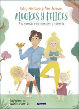 Alegres y Felices