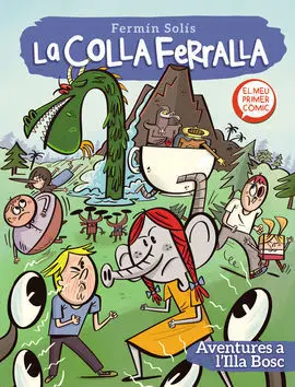 Colla Ferralla 2. Aventures a L'illa Bosc