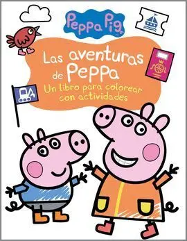 Peppa Pig (Colorear). Aventuras de Peppa