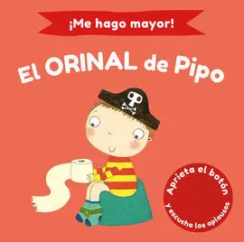 ¡Me Hago Mayor! el Orinal de Pipo