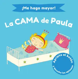 ¡Me Hago Mayor! la Cama de Paula
