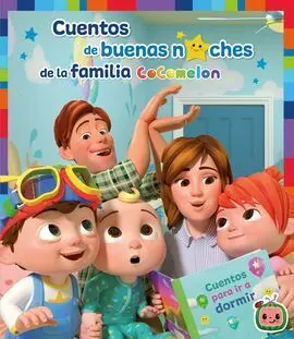 Cocomelon. Cuentos de Buenas Noches