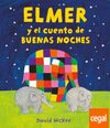 ELMER Y EL CUENTO DE BUENAS NOCHES (ELMER. ÁLBUM ILUSTRADO)