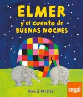 Elmer y el Cuento de Buenas Noches (Elmer. Álbum Ilustrado)
