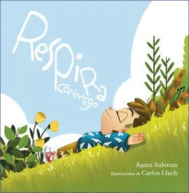 Respira Conmigo. Cinco Cuentos de Relaj